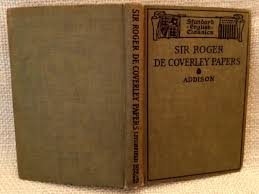 SIR ROGER DE COVERLEY PAPERS Joseph Addison ...