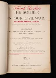 Lot - TWO VOLUME SET OF THE SOLDIER IN OUR CIVIL WAR.