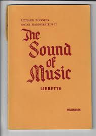 The Sound of Music Script Libretto Broadway, Original ...