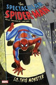 Spectacular Spider-Man: Lo, This Monster by Stan Lee, Larry ...