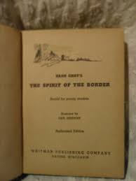The Spirit Of The Border by Zane Grey - 1954 Whitman ...