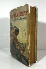The War Chief by Edgar Rice Burroughs 1927 1st Edition ...