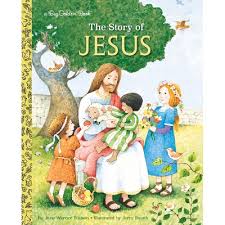 The Story of Jesus - (Big Golden Book) by Jane Werner Watson ...