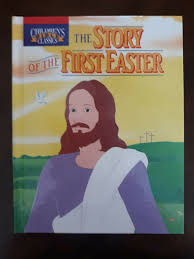Children's Bible Classics Ser.: The Story of the First ...
