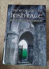 The Story Of The Irish Race - Seumas MacManus | eBay