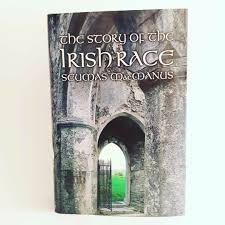 The Story of the Irish Race"Seamus Macmanus,The Devin Adair ...