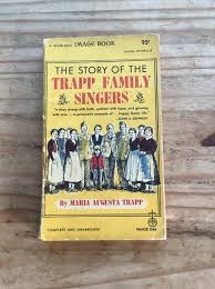 The Story Of The Trapp Family Singers Unabridged Maria Augusta Trapp 1949 | eBay