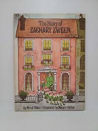 The Story of Zachary Zween by Mabel Watts illustrated by ...