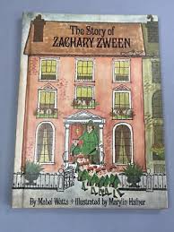 The Story of Zachary Zween by Mabel Watts 1967 Vintage ...
