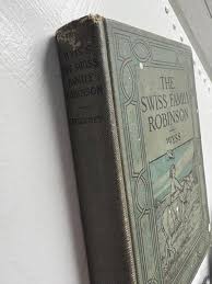 Antique "swiss Family Robinson" Book: 1915 Ginn & Company ...