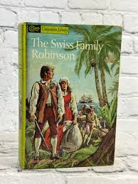 The Swiss Family Robinson b Johann Wyss [1963 · Companion Library] – Flipped Pages