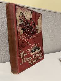 The Swiss Family Robinson by G. E. Mitton-Editor: Fair ...