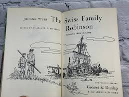 The Swiss Family Robinson b Johann Wyss [1963 · Companion ...