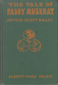 Sleepy-Time Tales. The Tale of Paddy Muskrat by Bailey ...