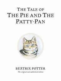 The Tale of The Pie and The Patty-Pan (Beatrix Potter ...