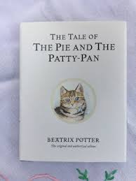 Beatrix Potter Book - the Tale of the Pie and the Patty Pan ...