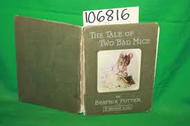 The Tale of Two Bad Mice 1ST by Potter, Beatrix: POOR. HARD ...