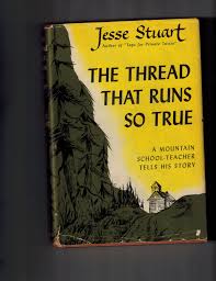 The Thread That Runs So True by Stuart, Jesse | Hardcover ...