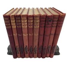 The Children's Story of the War Volumes 1-10 by Sir Edward ...