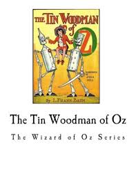 The Tin Woodman of Oz: The Wizard of Oz Series by L. Frank ...