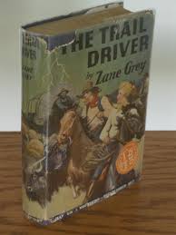 Trail Driver by Grey, Zane | Hardcover | 1936 | Harper ...