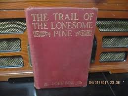 The Trail of the Lonesome Pine by John Fox Jr-1st edition Oct. 1908 -Collectible | eBay