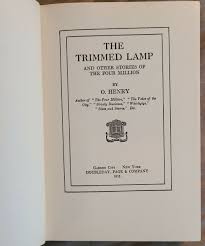 The Trimmed Lamp And Other Stories Of The Four Million by O ...