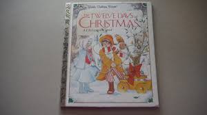 A Little Golden Book the Twelve Days of Christmas ...