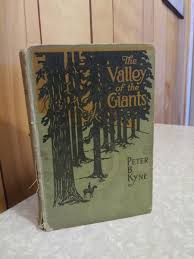 The Valley Of The Giants Book By Peter B. Kyne. Grosset ...