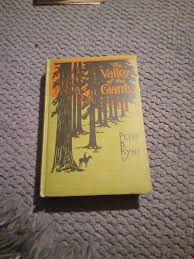 The Valley Of The Giants Book By Peter B. Kyne. Grosset ...