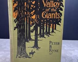 Old Vintage the Valley of the Giants Peter Kyne Grosset ...