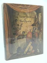 The Victor Book of Opera, First Edition - AbeBooks