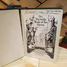 The Victrola Book Of The Opera 4th Edition 1917 120 Stories ...