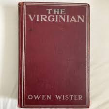 Antique Book The Virginian Owen Wister 1904 Copyright ...
