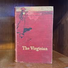 The Virginian, by Owen Wister (First UK Edition) – Books At ...