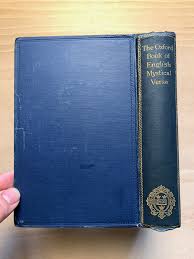 The Oxford Book Of English Mystical Verse by D H S Nicholson ...