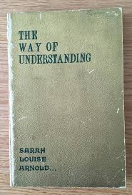 The Way of Understanding by Sarah Louise Arnold PB Paperback ...