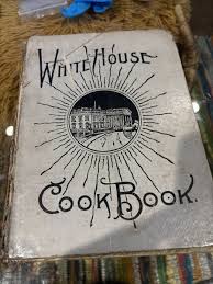 White House Cook Book 1917 Illustrated Antiquarian Hardcover ...