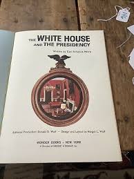 Vintage 1965 The White House And The Presidency Book | eBay