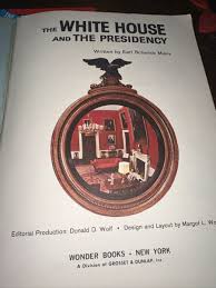 The White House and The Presidency Spotlight Wonder Book 1965 | eBay