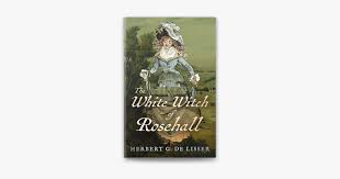 The White Witch of Rosehall by H. G. de Lisser on Apple Books