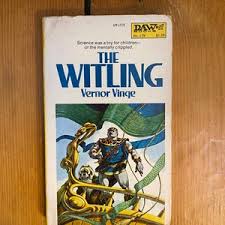 The Witling by Vernor Vinge - 1976 First Printing - Daw ...