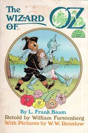 The Wizard of Oz by L. Frank Baum, retold by William ...