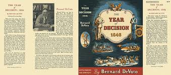 Year of Decision 1846, The | Bernard DeVoto