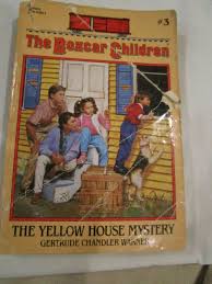 Scholastic The Boxcar Children #3 The Yellow House Mystery ...