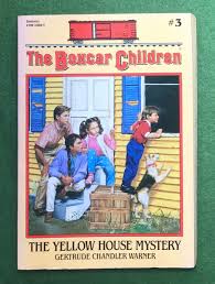 Boxcar Children #3 The Yellow House Mystery by Gertrude ...