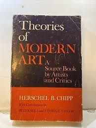 Theories Of Modern Art - Herschel B. Chipp (Paperback, 1973 ...