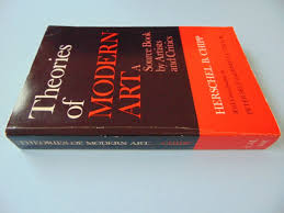 Theories of Modern Art by Herschel B. Chipp, 1971 ...