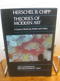 Theories of Modern Art: A Source Book by Artists and Critics ...