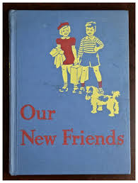 Our New Friends/ William S. Gray/ 1940. For Sale at Ruby Lane